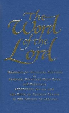 Cover for Brian Mayne · The Word of the Lord: Church of Ireland: Readings for Sundays, Holy Days and Festivals (Hardcover bog) (2003)
