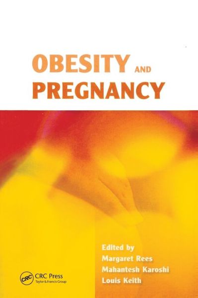 Cover for Margaret Rees · Obesity and Pregnancy (Paperback Book) (2008)