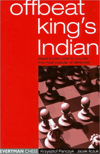 Cover for Krzysztof Panczyk · The Offbeat King's Indian: Lesser Known Tries to Counter This Most Popular of Defences (Paperback Book) (2004)