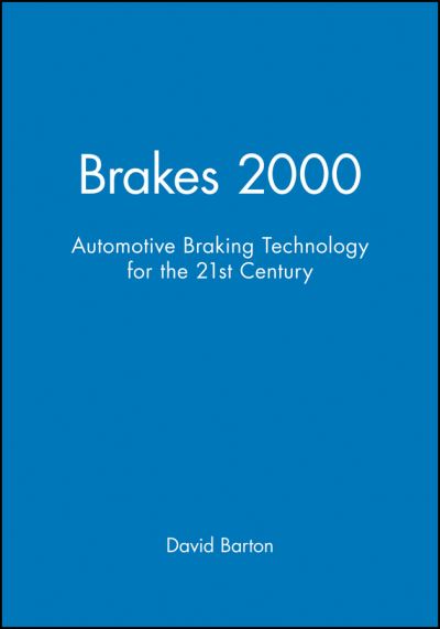 Cover for David Barton · Brakes 2000: Automotive Braking Technology for the 21st Century (Hardcover Book) (2000)