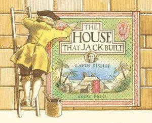 Cover for Gavin Bishop · The House That Jack Built (Paperback Book) (2012)