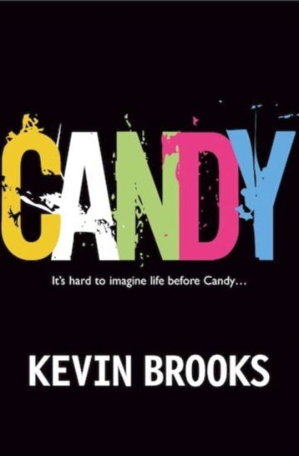 Cover for Kevin Brooks · Candy (Paperback Book) (2006)