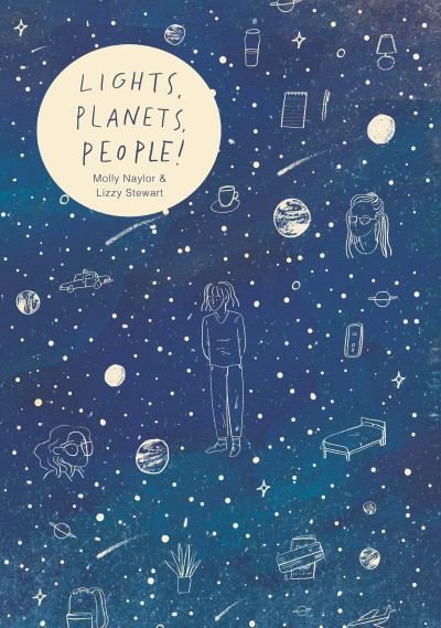 Cover for Lizzy Stewart · Lights, Planets, People! (Inbunden Bok) (2021)