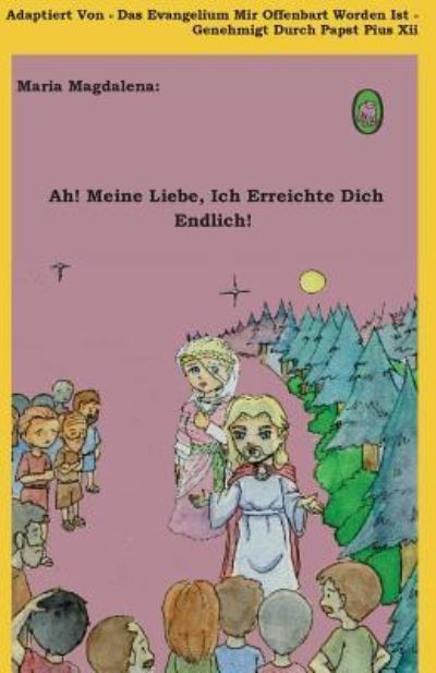 Cover for Lamb Books · Ah! Meine Liebe! Ich Erreichte Dich Endlich! (Paperback Book) (2016)