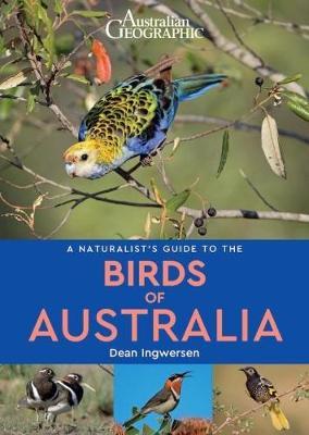 Cover for Dean Ingwersen · A Naturalist's Guide to the Birds of Australia - Naturalist's Guides (Paperback Book) (2018)