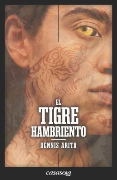 Cover for Dennis Arita · El tigre hambriento (Paperback Book) (2021)