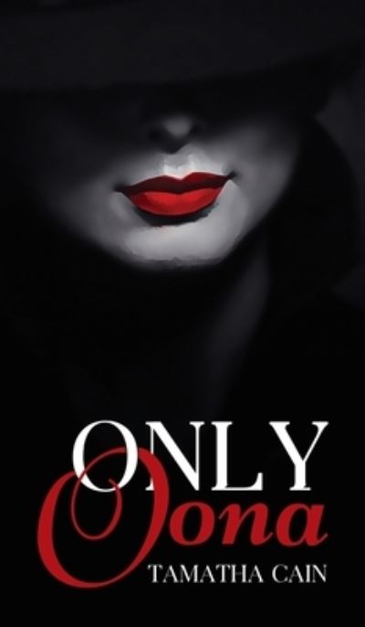 Cover for Tamatha Cain · Only Oona (Book) (2023)