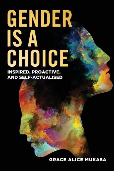 Cover for Grace Alice Mukasa · Gender is a Choice (Pocketbok) (2020)