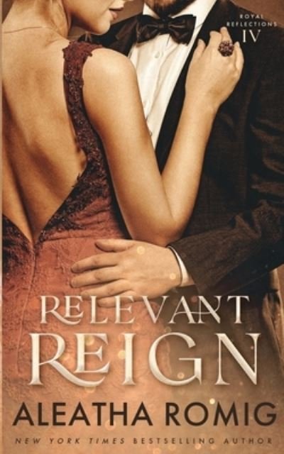 Cover for Aleatha Romig · Relevant Reign (Bok) (2023)