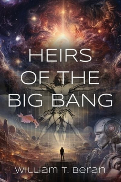 Cover for William T Beran · Heirs of the Big Bang (Paperback Book) (2023)