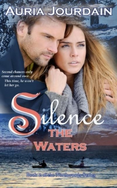 Cover for Auria Jourdain · Silence the Waters (Paperback Book) (2018)