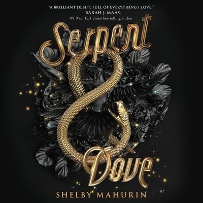 Cover for Shelby Mahurin · Serpent &amp; Dove (CD) (2019)