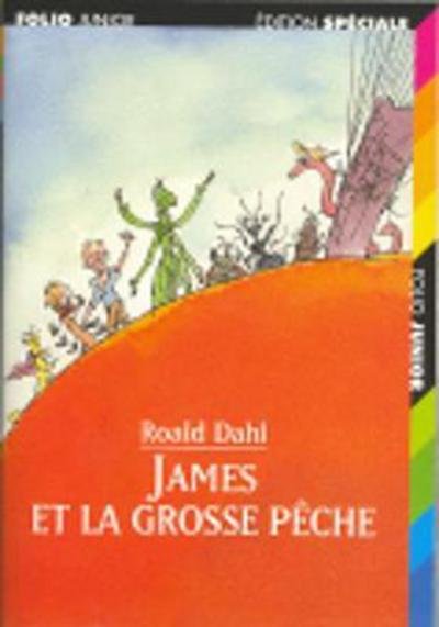 Cover for Roald Dahl · James et la grosse peche (Pocketbok) (2016)