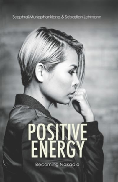 Cover for Sebastian Lehmann · Positive Energy (Paperback Book) (2021)