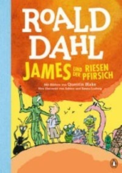Cover for Roald Dahl · James und der Riesenpfirisch (Hardcover Book) (2022)