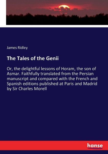 The Tales of the Genii - Ridley - Books -  - 9783337068615 - May 10, 2017