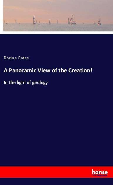 Cover for Gates · A Panoramic View of the Creation! (Book)