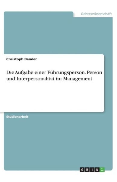 Cover for Bender · Die Aufgabe einer Führungsperson (Book)