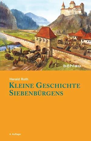 Cover for Harald Roth · Kleine Geschichte Siebenburgens (Paperback Book) (2007)