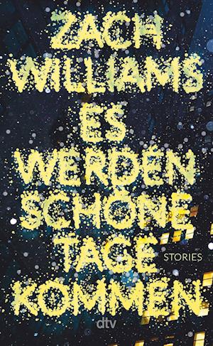 Cover for Zach Williams · Es werden schöne Tage kommen (Book) (2025)