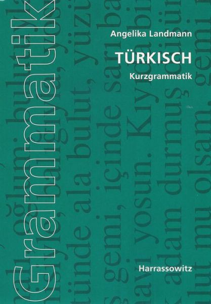 Cover for Angelika Landmann · Turkisch: Kurzgrammatik (Paperback Book) [German, Bilingual edition] (2009)