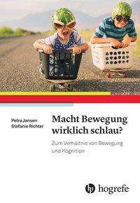 Cover for Jansen · Macht Bewegung wirklich schlau? (Book)