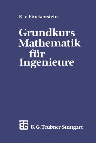 Grundkurs Mathematik Fur Ingenieure - Karl Graf Finck Von Finckenstein - Books - Vieweg+teubner Verlag - 9783519129615 - June 1, 1990