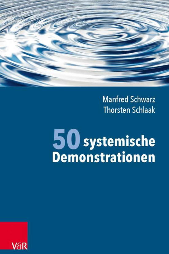 Cover for Schwarz · 50 systemische Demonstrationen (Bog) (2018)