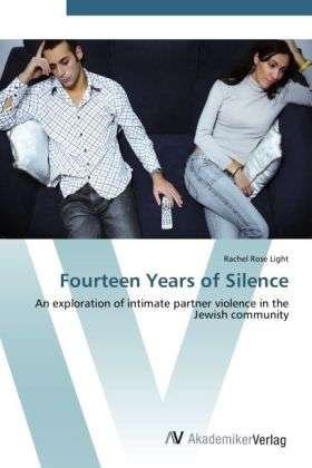 Cover for Light · Fourteen Years of Silence (Book) (2012)