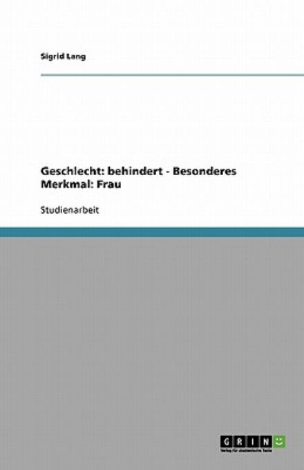 Cover for Lang · Geschlecht: behindert - Besonderes (Book) [German edition] (2008)