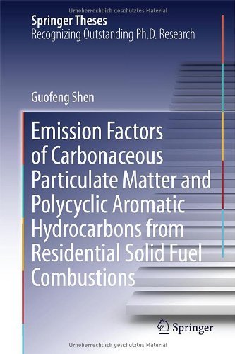 Cover for Guofeng Shen · Emission Factors of Carbonaceous Particulate Matter and Polycyclic Aromatic Hydrocarbons from Residential Solid Fuel Combustions - Springer Theses (Hardcover Book) [2014 edition] (2014)