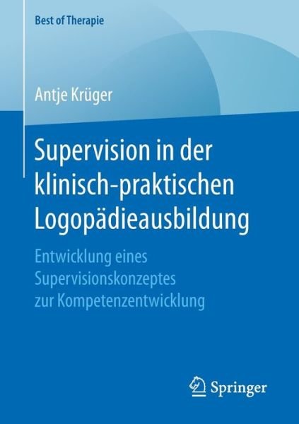 Cover for Krüger · Supervision in der klinisch-prak (Bog) (2017)
