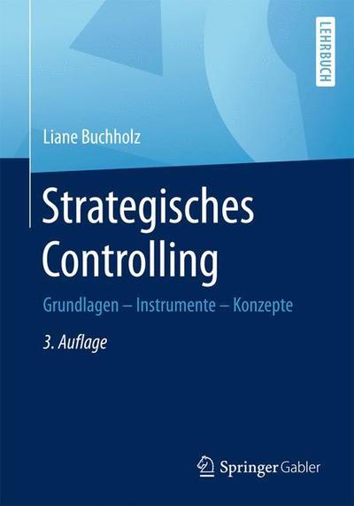 Cover for Buchholz · Strategisches Controlling (Book) [3rd 3., Vollst. Akt. Aufl. 2019 edition] (2020)