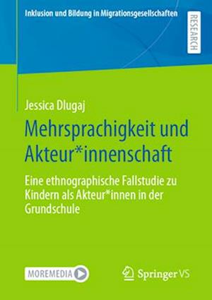 Cover for Jessica Dlugaj · Mehrsprachigkeit und Akteur*innenschaft (Book) (2024)