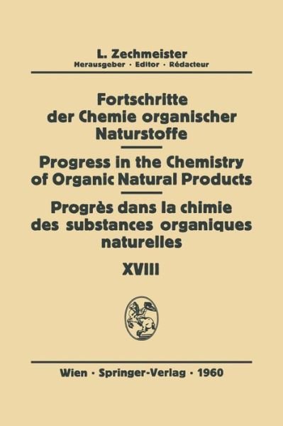 Cover for P W Brian · Fortschritte der Chemie organischer Naturstoffe / Progress in the Chemistry of Organic Natural Products / Progres Dans la Chimie des Substances Organiques Naturelles - Fortschritte der Chemie Organischer Naturstoffe / Progress in the Chemistry of Organic  (Paperback Book) [Softcover reprint of the original 1st ed. 1960 edition] (2011)