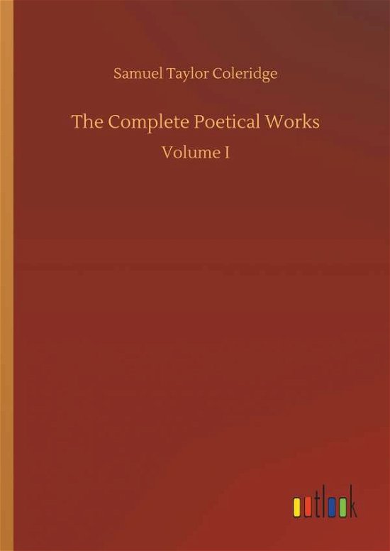 Cover for Coleridge · The Complete Poetical Works (Book) (2018)