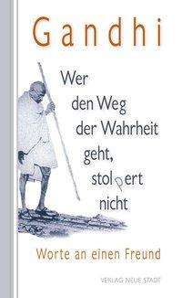 Cover for Gandhi · Wer den Weg der Wahrheit geht, s (Bok)