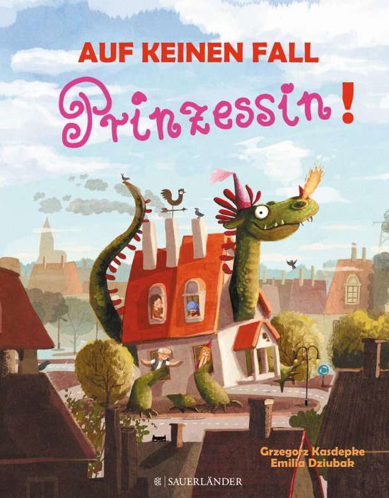 Cover for Kasdepke · Auf keinen Fall Prinzessin (Book)