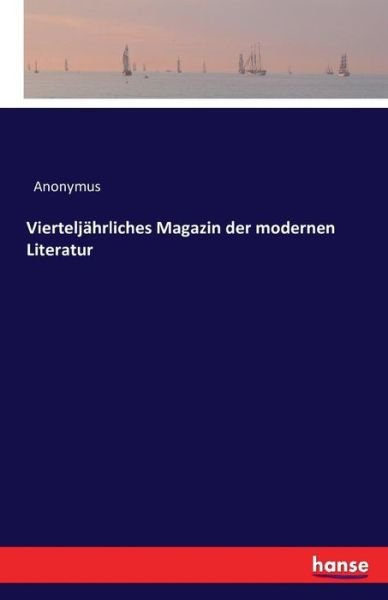 Cover for Anonymus · Vierteljährliches Magazin der (Bog) (2016)