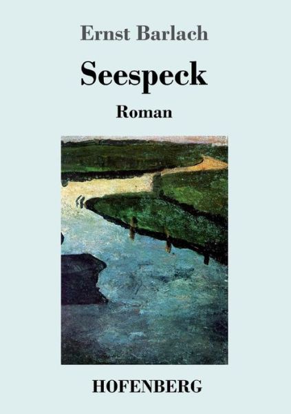 Cover for Barlach · Seespeck (Book) (2017)