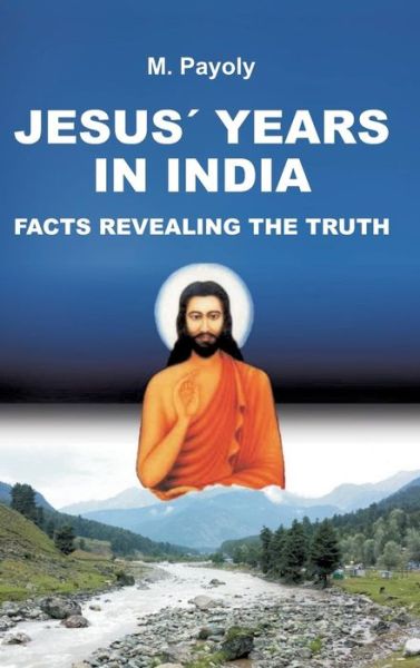 Cover for Payoly · Jesus' Years in India (Book) (2018)