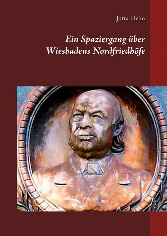 Cover for Heim · Ein Spaziergang über Wiesbadens No (N/A)