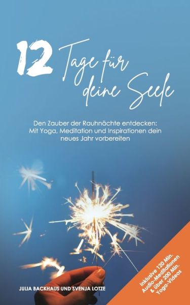 Cover for Julia Backhaus · 12 Tage fur deine Seele (Paperback Book) (2021)