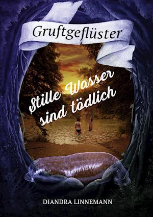 Cover for Diandra Linnemann · Stille Wasser sind tödlich (Paperback Book) (2021)