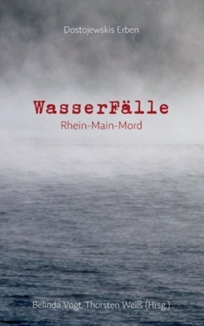 Cover for WasserFalle: Rhein-Main-Mord (Paperback Book) (2022)