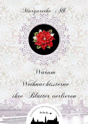Cover for Margarethe Alb · Warum Weihnachtssterne ihre Blätter verlieren (Book) (2024)