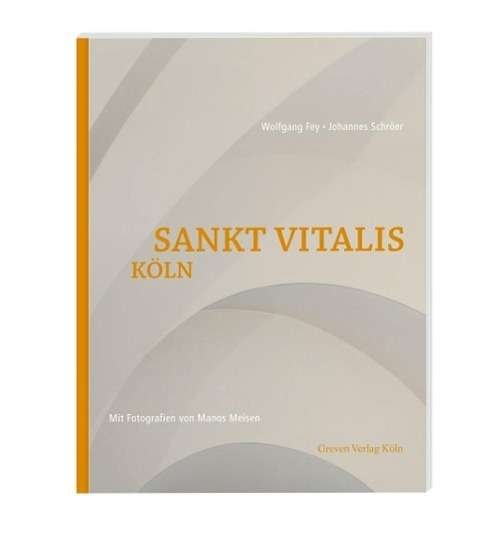 Cover for Fey · Sankt Vitalis Köln (Book)