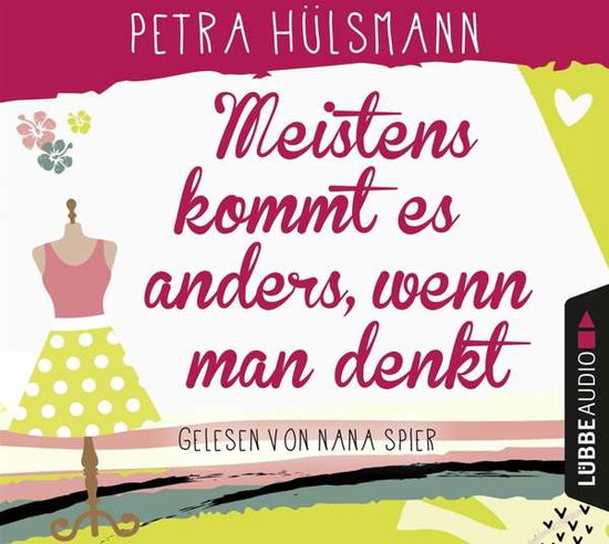 Meistens Kommt Es Anders,wenn Man Denkt - Petra Hülsmann - Music - Bastei Lübbe AG - 9783785759615 - May 31, 2019
