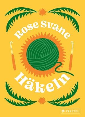 Cover for Rose Svane · Häkeln (Bok) (2023)