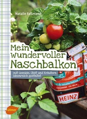 Cover for Faßmann · Mein wundervoller Naschbalkon (Book)